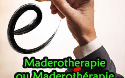 Maderotherapie ou Maderothérapie ? Accent ou pas ?